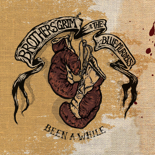 Brothers Grim And The Blue Murders - Been A While