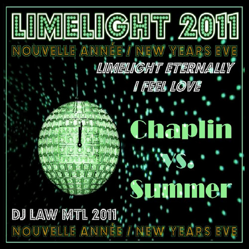 Chaplin vs. Summer - I Feel Love / Limelight Eternally (© 2011 Dj Law Montréal Remix)