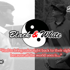 FullCircleClan (RaSun & Quamin) - Black & White (prod by Mike MoUs)