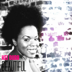 Kei Dubb - Beautiful (Produced by TerryVibes) | Available on Bandcamp