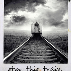 #stopthistrain
