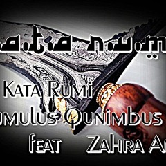 Qumulus Qunimbus feat Zahra Annis - Kata Rumi