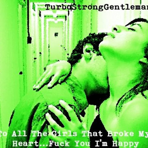 You Didn't Just Break My Heart, You Burnt It On a Pyre and Danced 'Round the Ashes