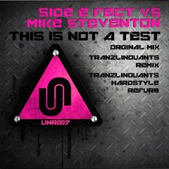 Side E-Fect Vs Mike Steventon - This Is Not A Test