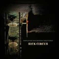Sick Circus