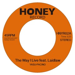 The Way I Live Budamunk Dub / Yasu-Pacino