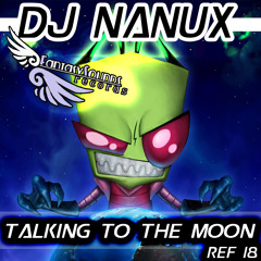 Dj Nanux - Talking To The Moon!! Ya a la venta