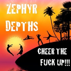 Cheer The Fuck Up!!! (Summer Moombahcore Mix)
