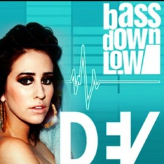 DEV - Bass Down Low (oDEVA´s X-Qlusive Remix)