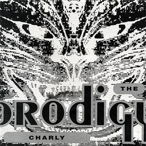 Prodigy - Charly (Axis Hardcore Bootleg) Free Download!