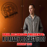 Paul Jacobson Pres. R U Ready #007 - January 2013