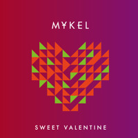 Mykel - Sweet Valentine Ft. Ati Fisher