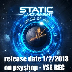 Static Movement - Circle Of Life - [Album Preview]