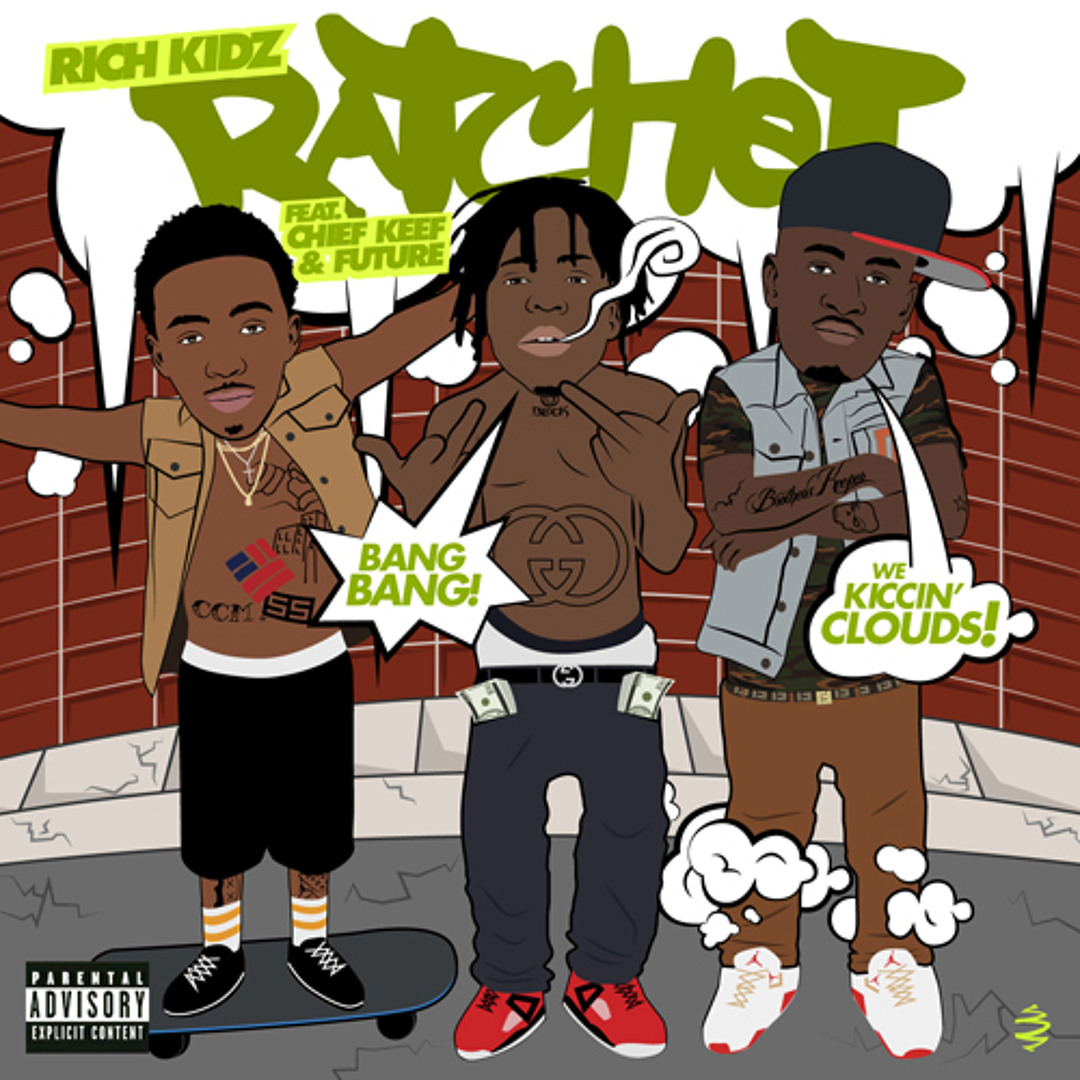 Stream RICH KIDZ - RATCHET ft. Chief Keef and Future by RK4L | Listen ...