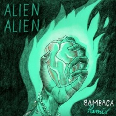 Alien Alien - Sambaca (Dj Athome Remix)