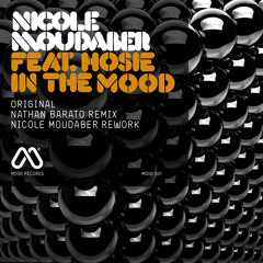 Nicole Moudaber feat. Hosie - In The Mood (Original Mix)