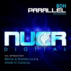 BDH - Parallel (Bibhas & Robbie Lock Remix) Preview