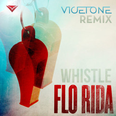 Flo Rida - Whistle (Vicetone Remix)