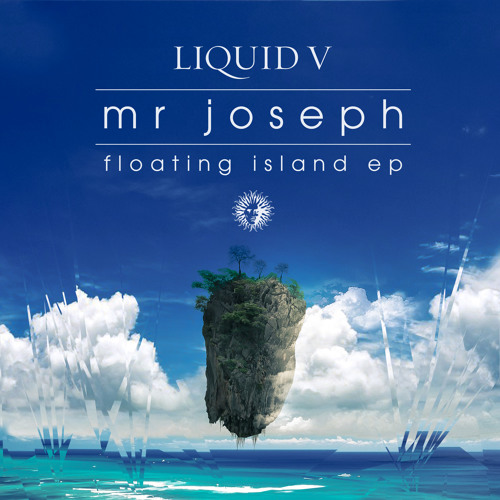 Mr Joseph & Pennygiles - Floating Island (Liquid V)
