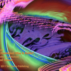 Diminished Bliss & Battle by Ted Palmer (c) 2011 All Rights Reserved