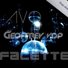 AVO ft. Geoffrey VDP - Facette ( Original Mix ) F R E E - D 0 W N L O A D