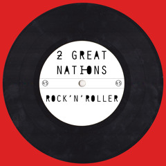 2 Great Nations - Rock'n'Roller
