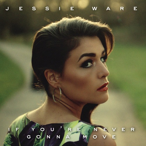 Jessie Ware - If You're Never Gonna Move (Two Inch Punch Remix)