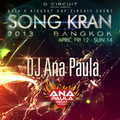DJ ANA PAULA PRESENTS: SONG KRAN PODCAST