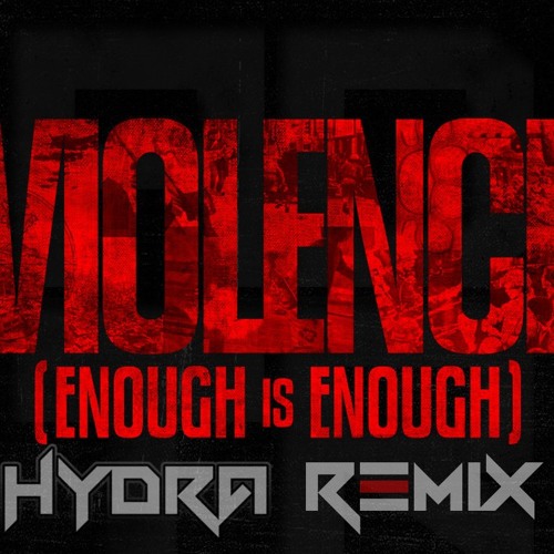 A Day To Remember - Violence (Enough Is Enough) (Hydra Bootleg)
