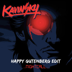 Kavinsky-Nightcall  (Happy Gutenberg Live Edit) :: Free Download