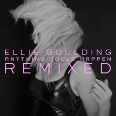 Ellie Goulding - Anything Could Happen (Alex Metric Remix)