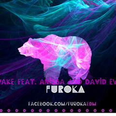 Wake ft. Anissa and David Ewing