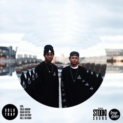 Stooki Sound - GOLD TRAP EP MIX
