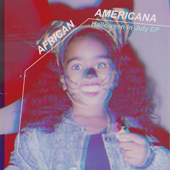 African Americana - Halloween In July EP - 04 The Calling