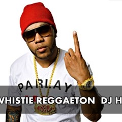Whistle Reggaeton Mix) - Flo Rida Ft DJ HONEY DEMO