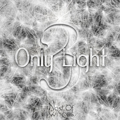 eO - Only Light - Nest of Wishes (#3) (feat. Kyrstyn Pixton)