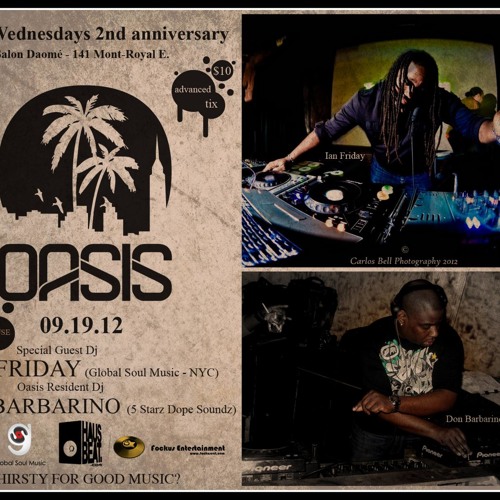 Ian Friday Live @ Oasis 2nd Anniversary Montreal
