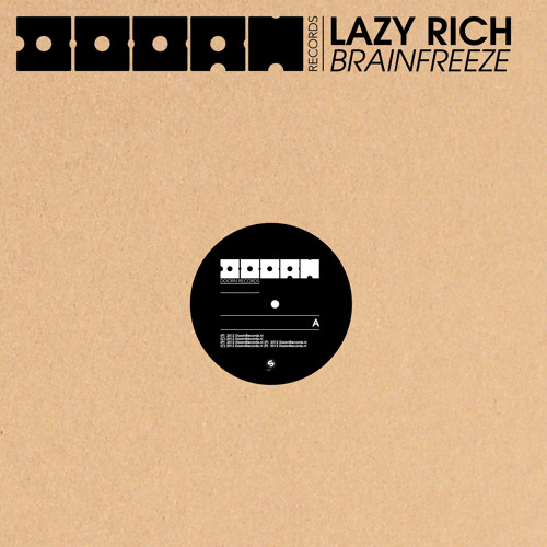 Lazy Rich - Brainfreeze [PREVIEW]