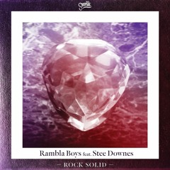 RAMBLA BOYS FEAT STEE DOWNES - ROCK SOLID