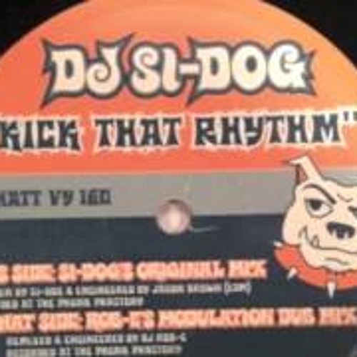 Si-Dog - Kick That Rhythm