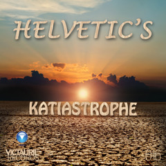 Helvetic's - Katiastrophe (Original Mix)