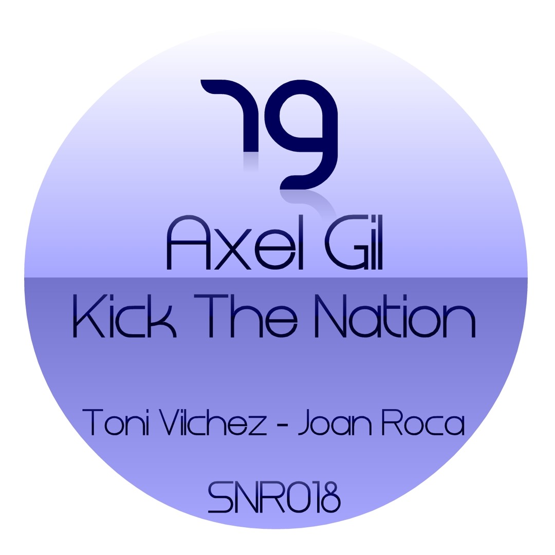 Stream Axel Gil - Kick the nation (Original Mix) [Seventy Nine Records ...