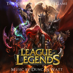 Summoner's Rift - Duncan Watt - League of Legends OST