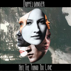 Hate The Things You Love