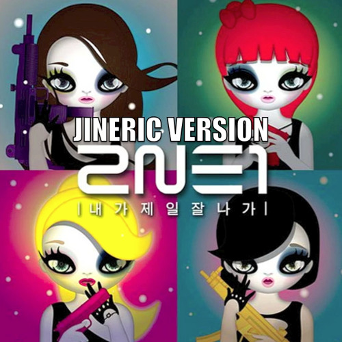 Stream 2NE1 - I AM THE BEST (내가 제일 잘 나가) [Free Mp3 Download] by ERIC_YI |  Listen online for free on SoundCloud