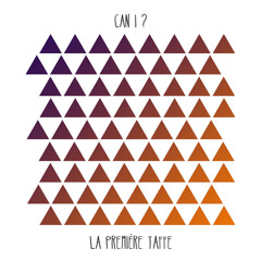 Can I - Le Jour Et La Nuit