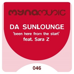 Da Sunlounge Feat. Sara Z - Been Here From The Start (Original Mix)