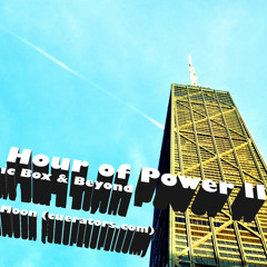 The Hour of Power II: The Music Box & Beyond