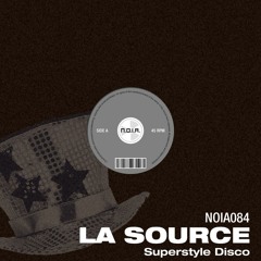 La Source - Superstyle Disco