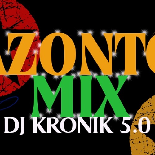MIX AZONTO MIXED BY DJ KRONIK 5.0